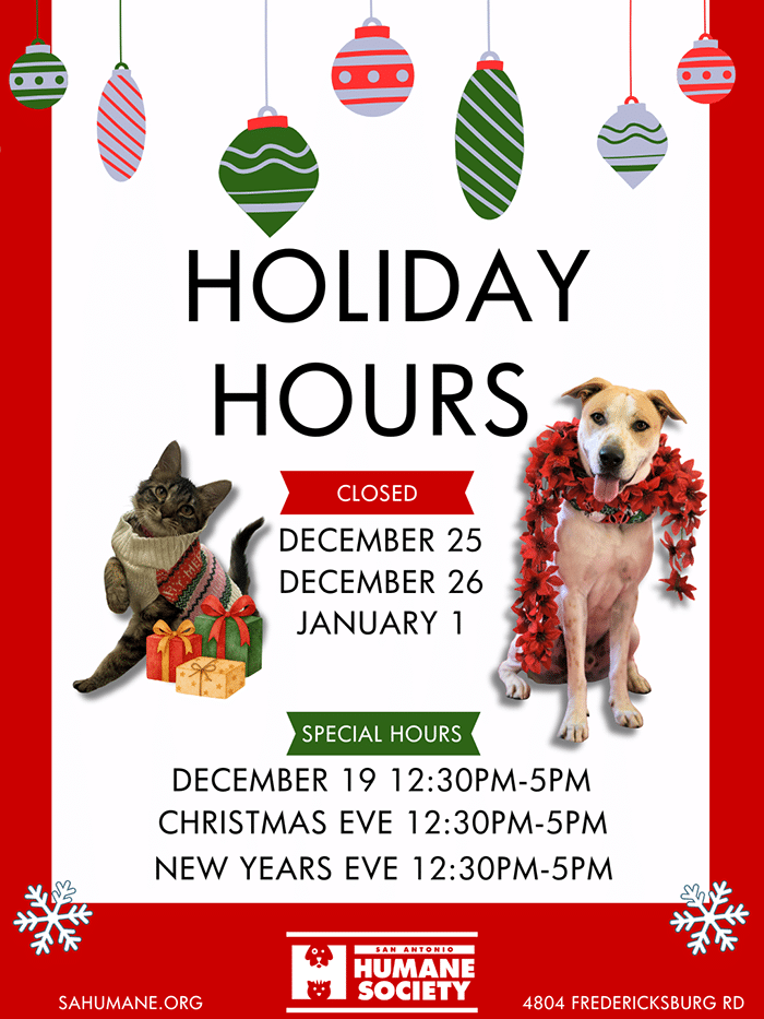 San Antonio Humane Society Holiday Hours